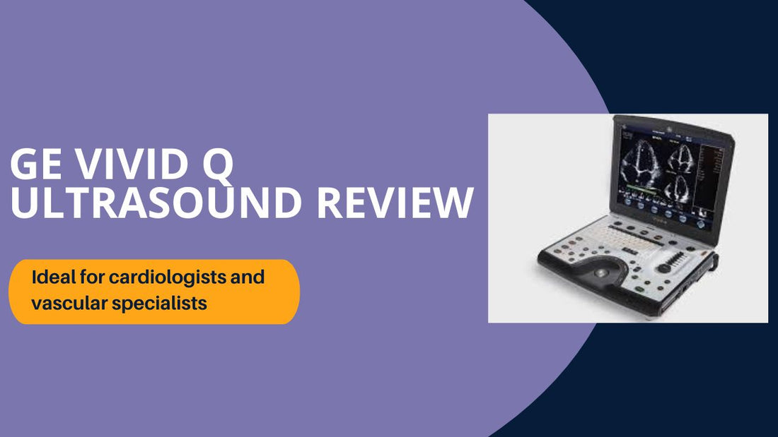 GE Vivid q Ultrasound Review