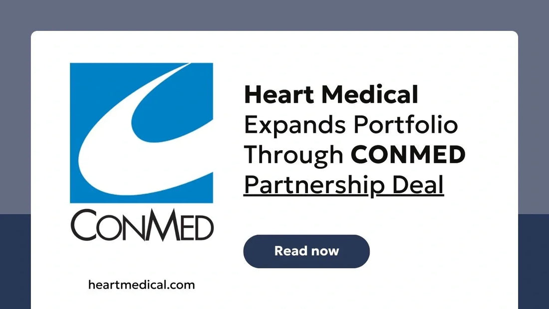 Heart Medical announces CONMED distribution partnership expanding access to medical supplies nationwide