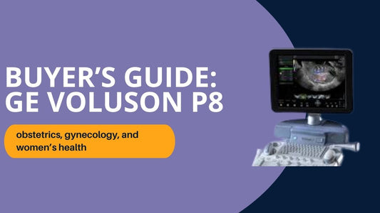 GE Voluson P8 Ultrasound: Complete Guide for Clinics & OB/GYN Practices